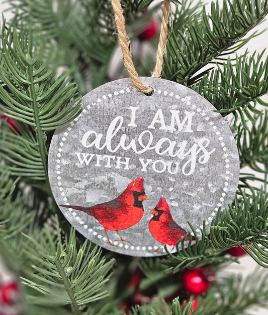 I am always with you cardinal ornament